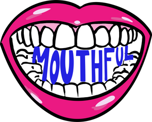 Mouthful 