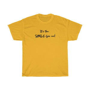 It's the Smile Unisex T-shirt