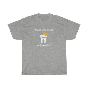 Adjust your crown Queen T-shirt