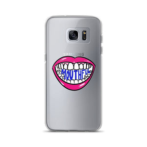 Mouthful Samsung Case