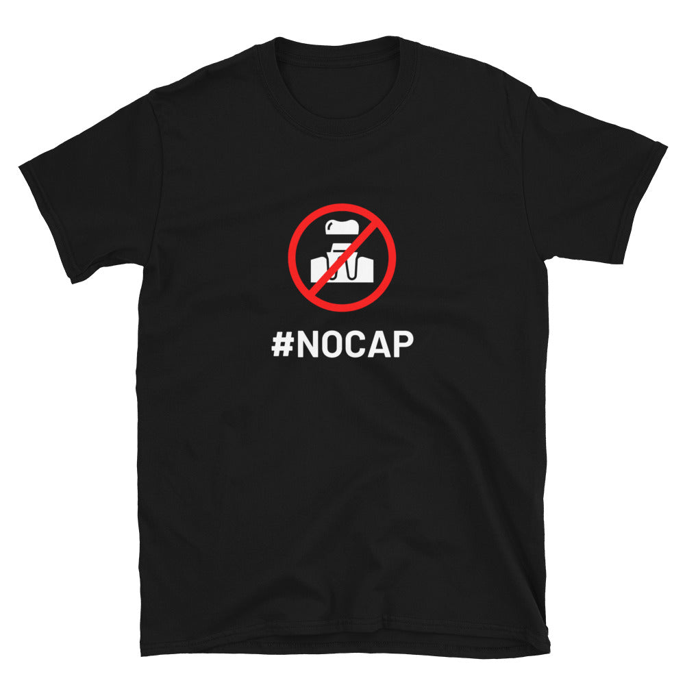#NOCAP Short-Sleeve Unisex T-Shirt