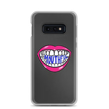 Load image into Gallery viewer, Mouthful Samsung Case
